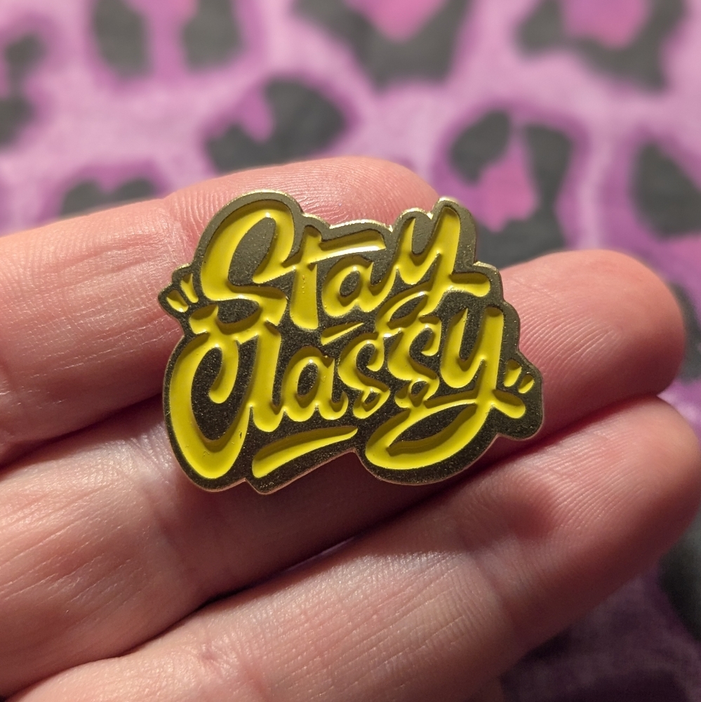 💥 Stay Classy - Enamel Pin - Picture 2 of 5